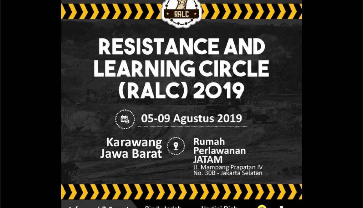 Pelatihan Dasar Advokasi Lingkungan dengan Tema “Resistance and Learning Circle (RALC)”